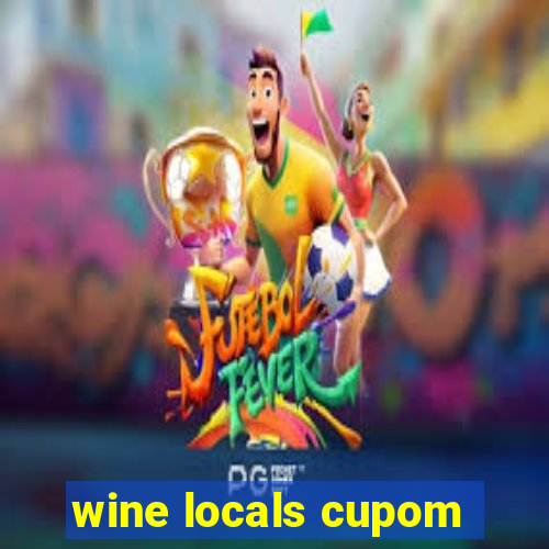 wine locals cupom